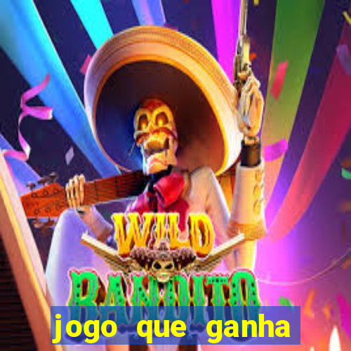 jogo que ganha dinheiro ao se cadastrar